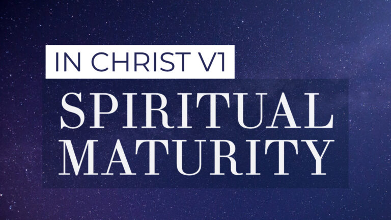 Spiritual Maturity